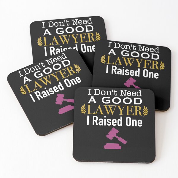 Item preview, I Don't Need A Good Lawyer I Raised One Funny Student Law School Gift designed and sold by Tee-md93.