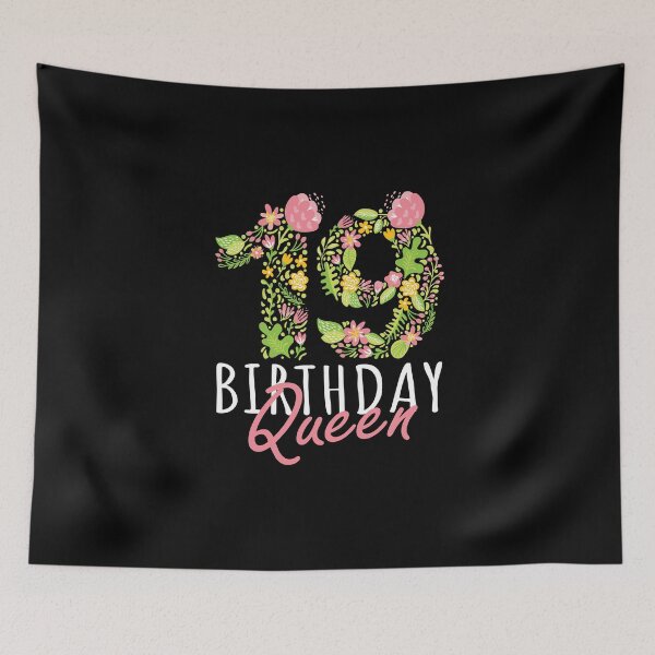 Item preview, 19th Birthday Queen 19 Years Old Woman Floral B-day Theme print designed and sold by Grabitees.