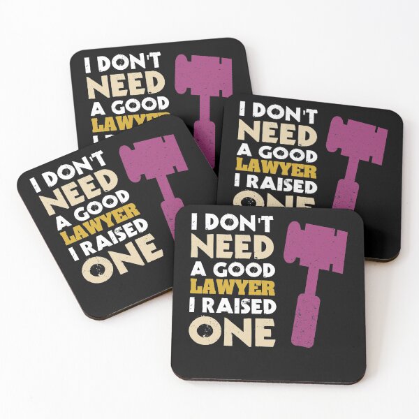 Item preview, I Don't Need A Good Lawyer I Raised One Funny Student Law School Gift designed and sold by Tee-md93.