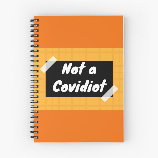 Item preview, Not a Covidiot designed and sold by neil1402.