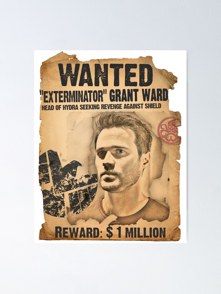 Wanted Exterminator Grant Ward Poster By Sarahmosc Redbubble