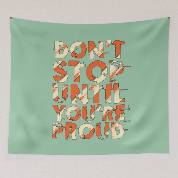 Item preview, Don't Stop Until Proud designed and sold by RitzuPaul.
