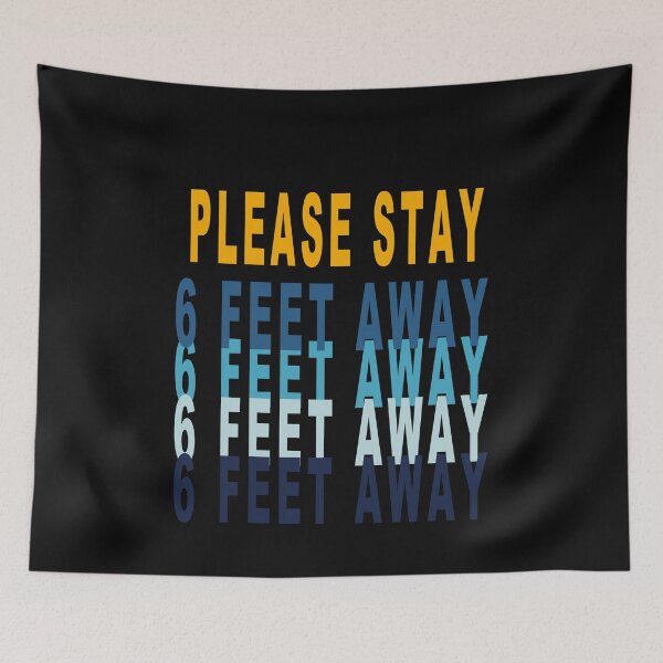 Item preview, Please Stay 6 Feet Away, Quarantine And Social Distance  designed and sold by majeed10.