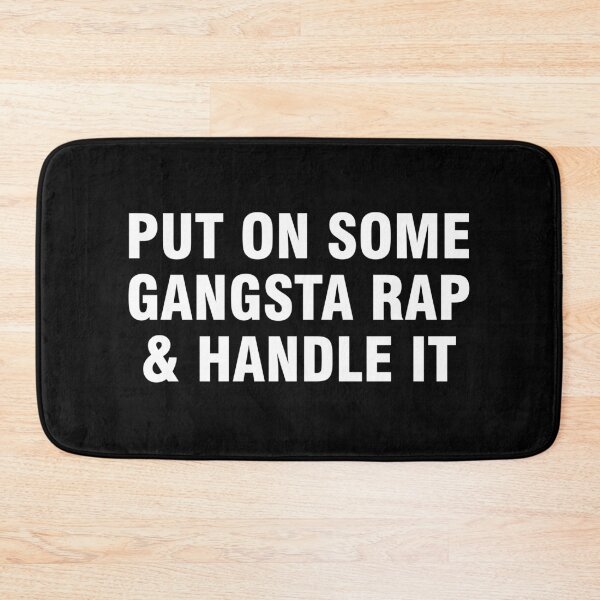 Item preview, Put on some gangsta rap and handle it designed and sold by allthetees.