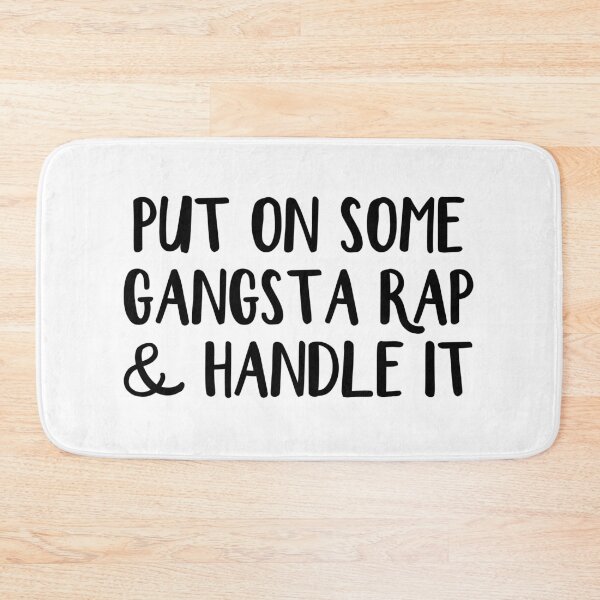 Item preview, Put on some gangsta rap and handle it designed and sold by allthetees.