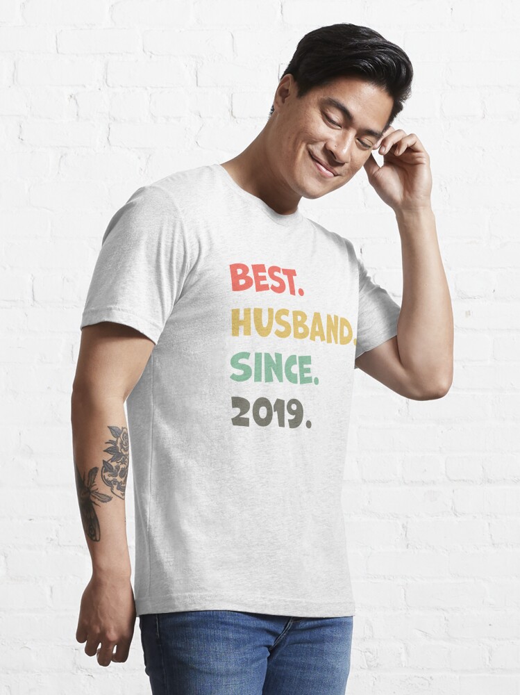 best husband since 2019 t shirt