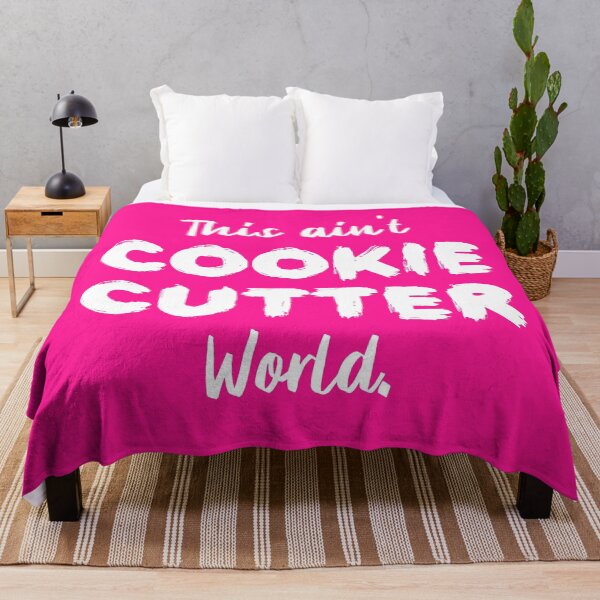Item preview, This ain't Cookie Cutter World | Life | Quotes | Pink designed and sold by Wintre2.