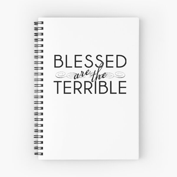 Item preview, Blessed are the Terrible designed and sold by QGPennyworth.