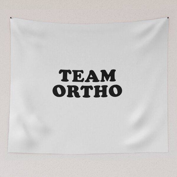 Item preview, Team Ortho designed and sold by beunstoppable.
