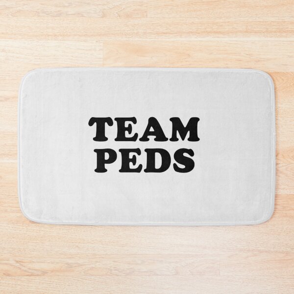 Item preview, Team Peds designed and sold by beunstoppable.
