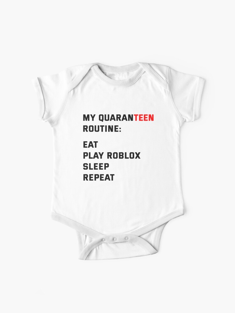 My Quaranteen Routine Baby One Piece By Imankelani Redbubble - roblox shirt one piece