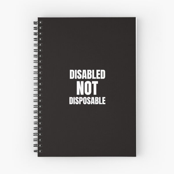 Item preview, Disabled Not Disposable designed and sold by Disabledland.