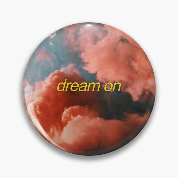 Item preview, Dream on| Aesthetic designed and sold by -wiseowl-.