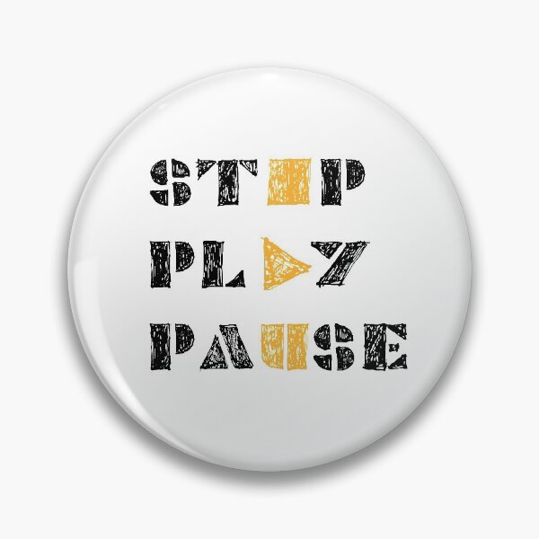 Item preview, Stop..Play..Pause designed and sold by WbyAiman.