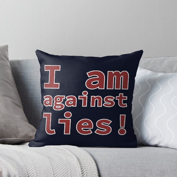 Item preview, I am against lies ! (red text) designed and sold by tuzlay.