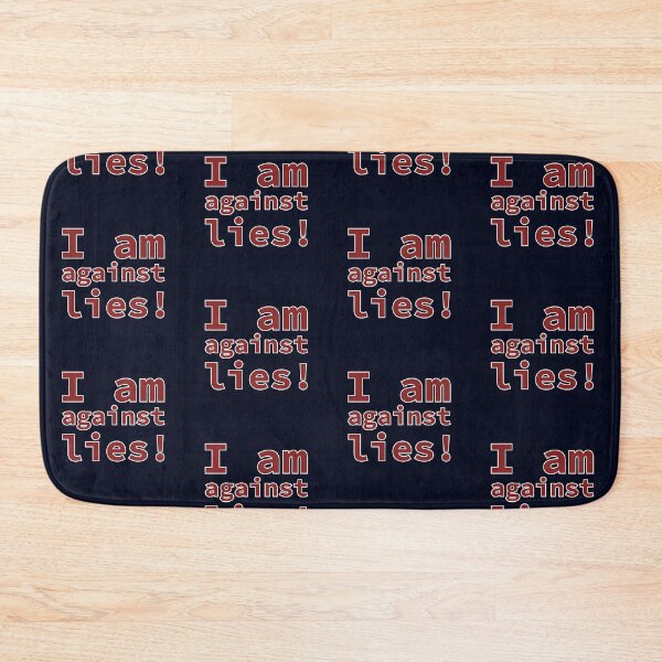 Item preview, I am against lies ! (red text) designed and sold by tuzlay.