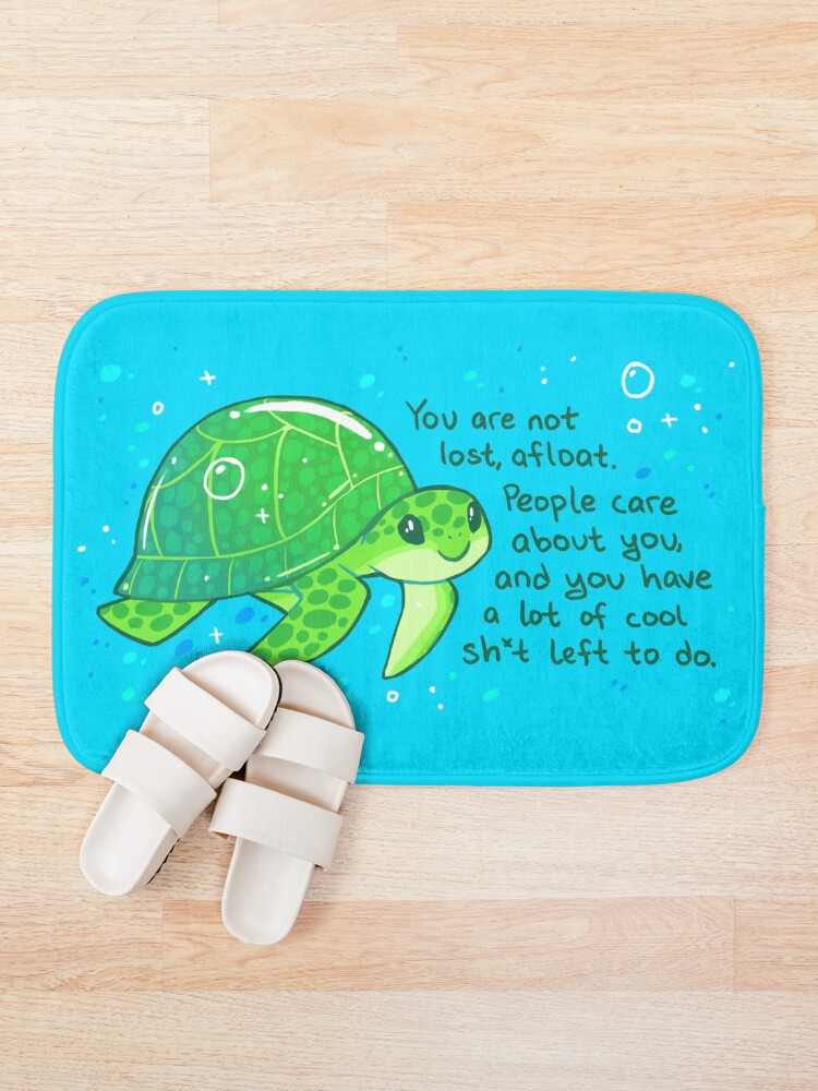 Alternate view of "You Are Not Lost, Afloat" Encouraging Sea Turtle Bath Mat