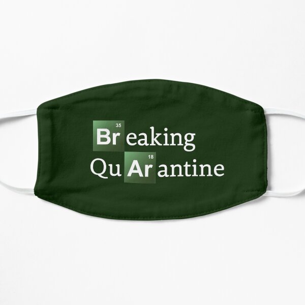 Breaking Bad (Quarantine) Flat Mask