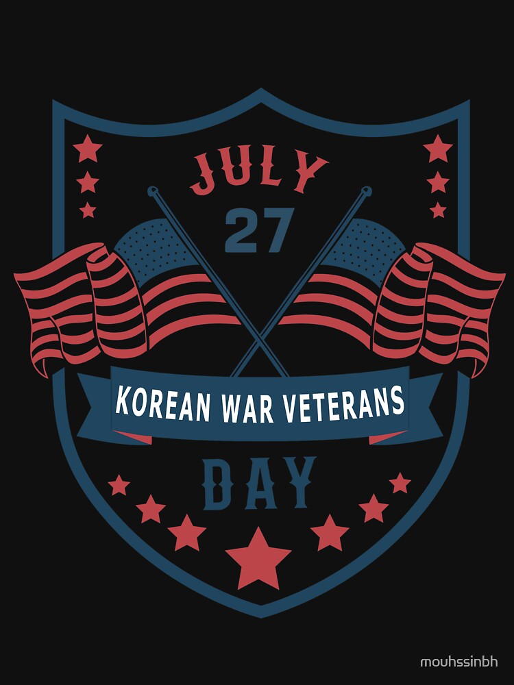 "27 July Korean War Veterans Day gift for National Korean War