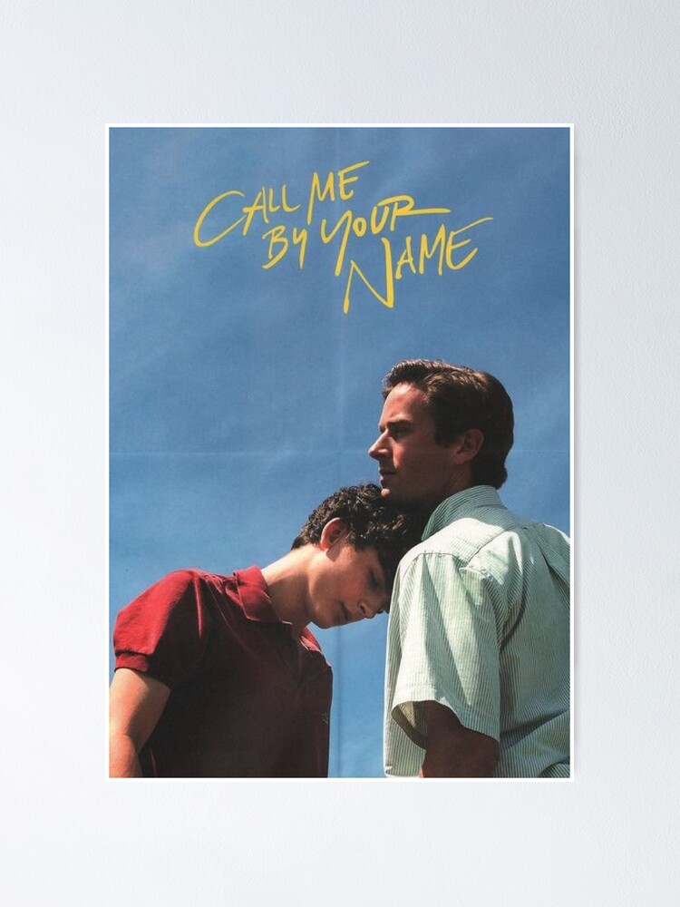 Call Me By Your Name Aesthetic Poster By Elinguinness Redbubble