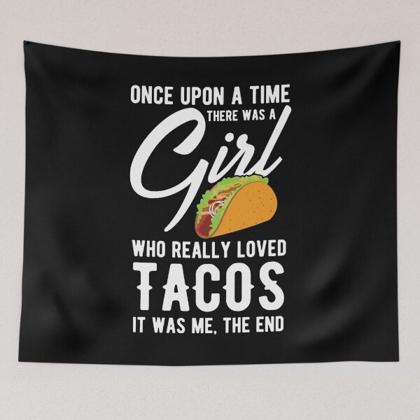 Item preview, Once Upon A Time Taco Lover Girl Mexican Foodie Gift designed and sold by haselshirt.