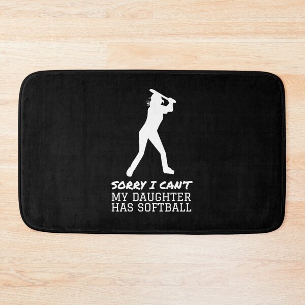 Item preview, Sorry I Can't. My Daughter Has Softball. designed and sold by friendlyspoon.