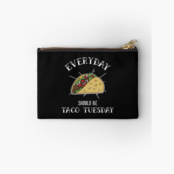 Item preview, Everyday Should Be Taco Tuesday designed and sold by friendlyspoon.