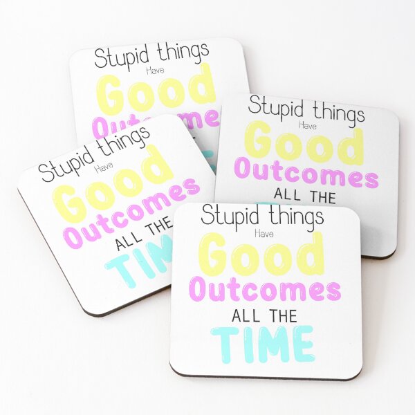 Item preview, Stupid things have good outcomes all the time- outer banks quote designed and sold by sugarart25.
