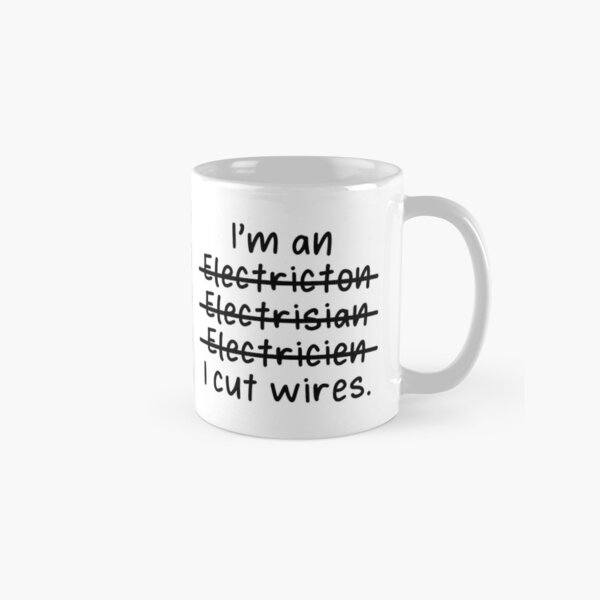 I'm an Electrician Classic Mug