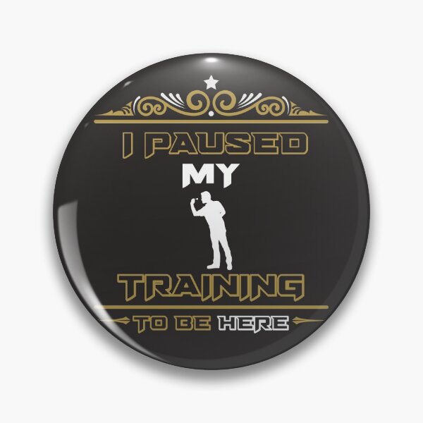 Item preview, I interrupted my darts training to be here designed and sold by blikonie.