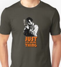 Columbo - Just one more thing Unisex T-Shirt