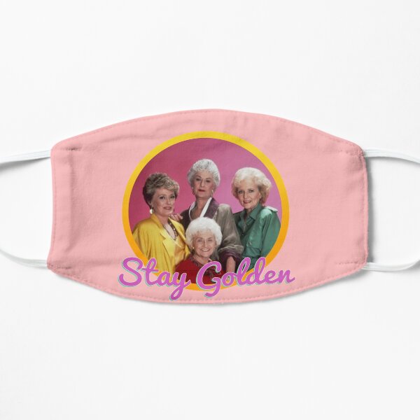 Stay Golden, Girls. Flat Mask