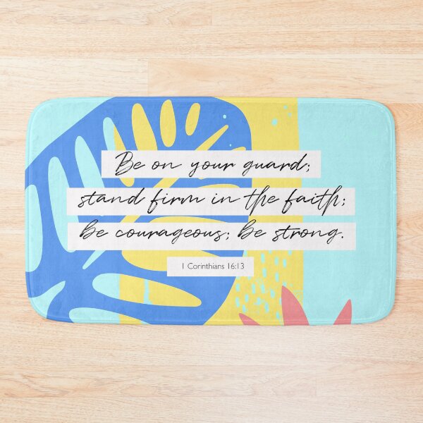 Item preview, Be Courageous, 1 Corinthians 16:13, Bible Verse designed and sold by StudioCitrine.