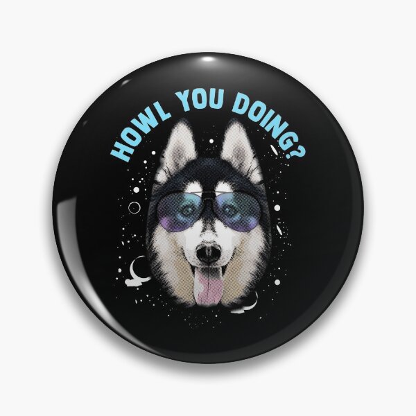 Item preview, Husky Dog Says: Howl You Doing designed and sold by friendlyspoon.