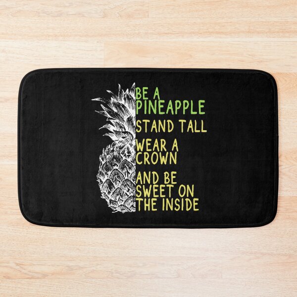 Item preview, Be A Pineapple Stand Tall Wear A Crown And Be Sweet On The Inside designed and sold by SmartStyle.