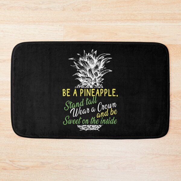 Item preview, Be A Pineapple Stand Tall Wear A Crown And Be Sweet On The Inside designed and sold by SmartStyle.