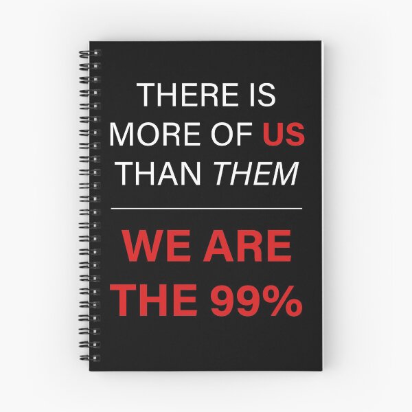 Item preview, There is more of us, we are the 99%. Protest quote designed and sold by ArtOfRebellion.