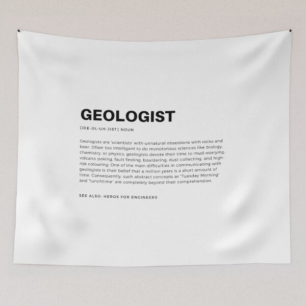 Item preview, Geologist Definition - Geologists are scientists with an unnatural obsession with rocks and beer designed and sold by Geostop.