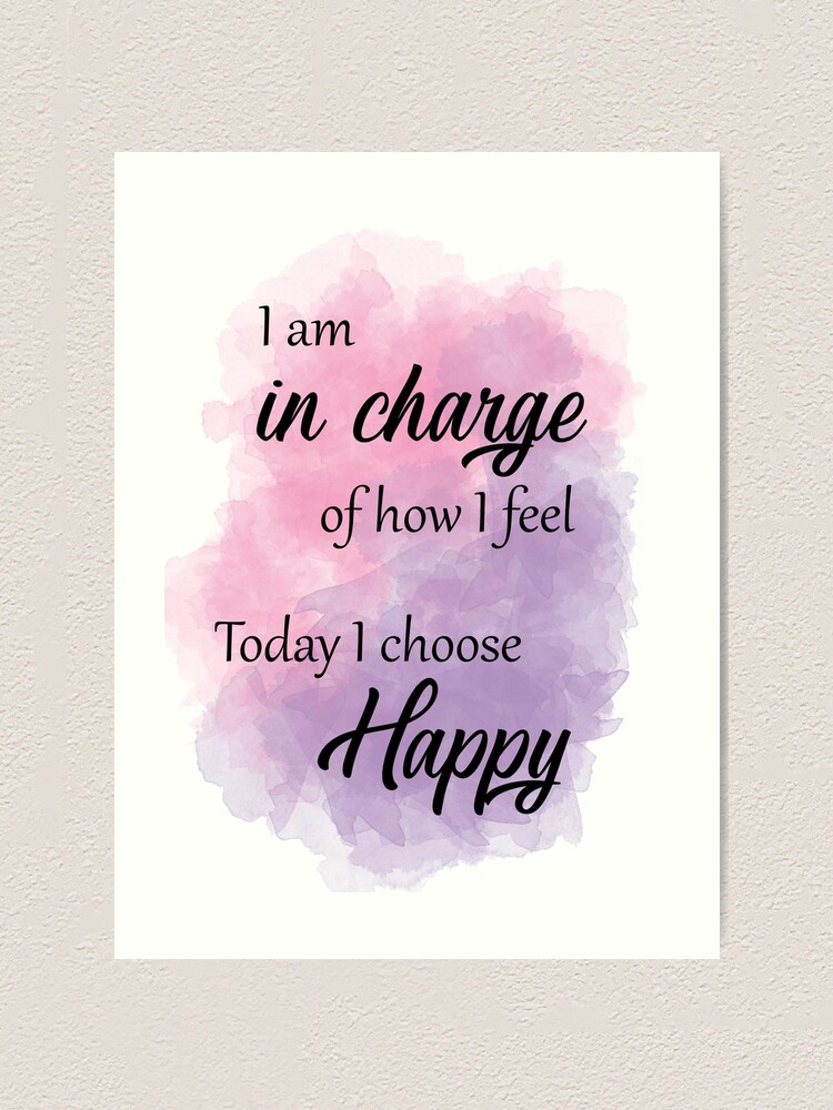 "Today I choose to be happy watercolor artsy quote" Art Print for Sale by katew162 Redbubble