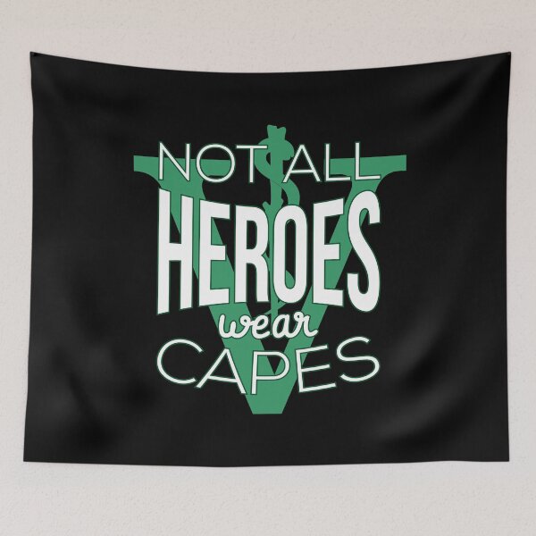 Item preview, Not All Heroes Wear Capes I - Veterinary designed and sold by Lemon Pepper.