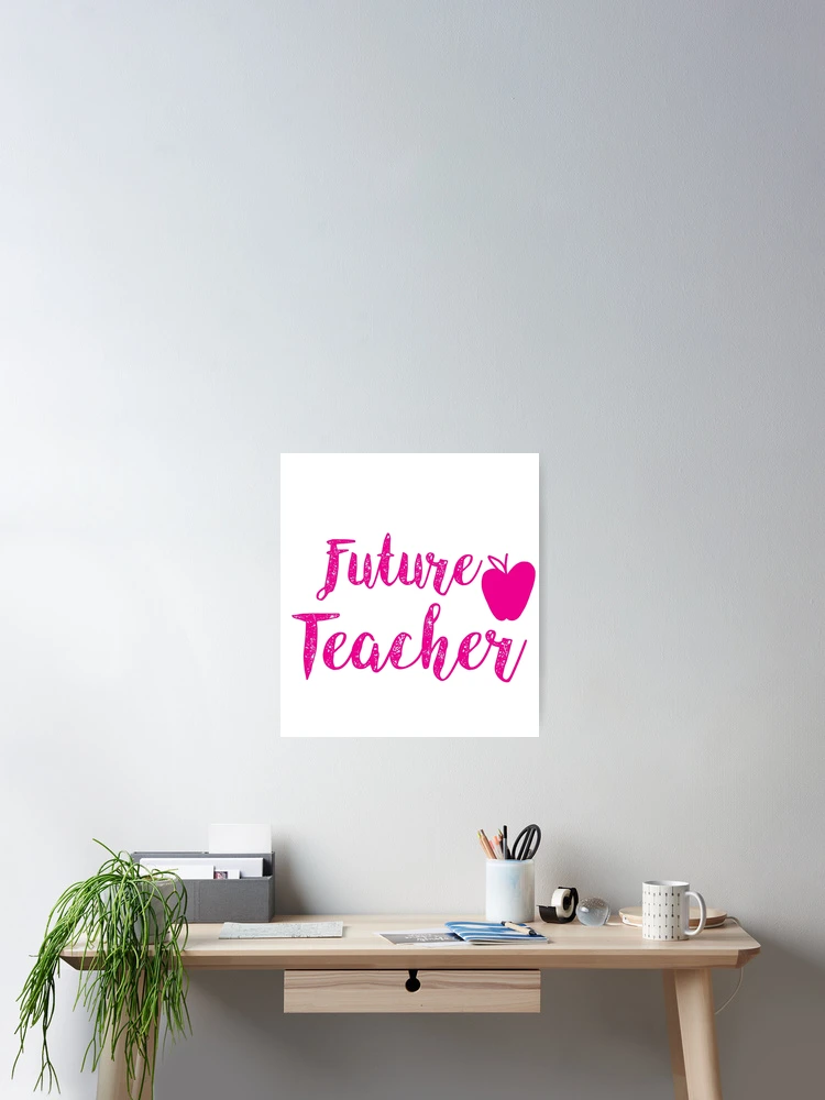 Thumbnail 2 of 3, Poster, future teacher future educator designed and sold by CodingForTech.