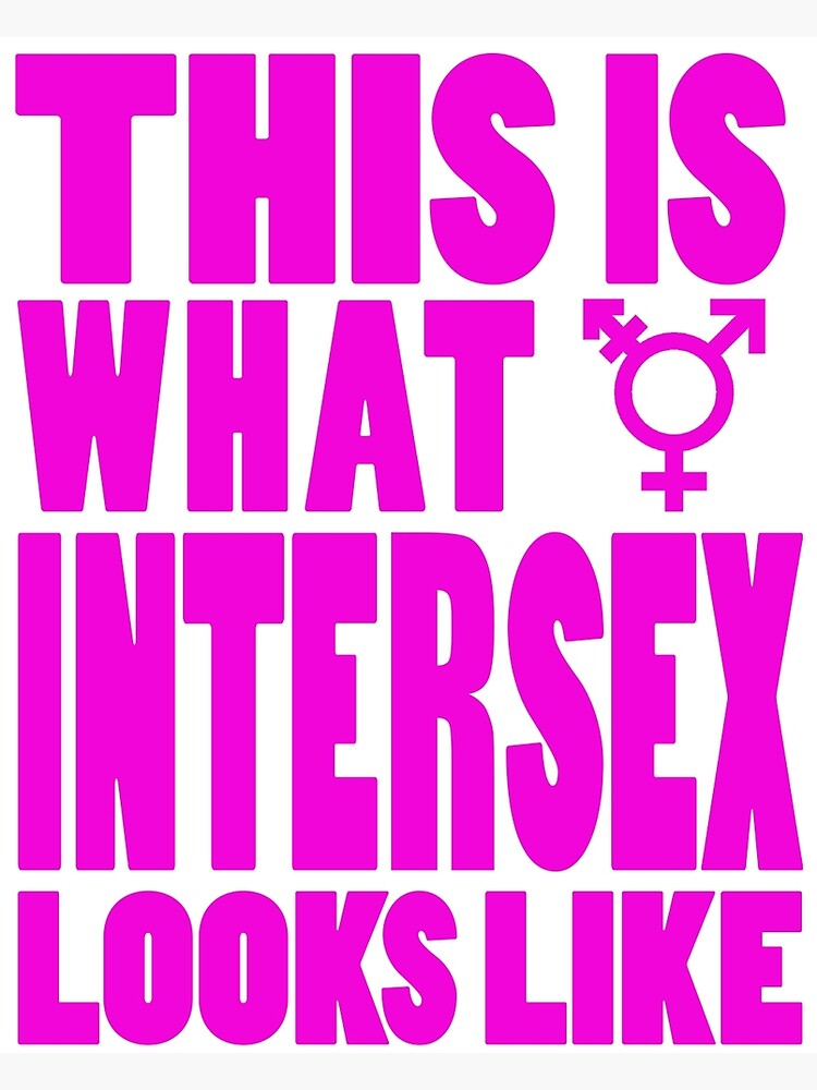 "This is What Intersex Looks Like" Canvas Print by shayerahol22 Redbubble