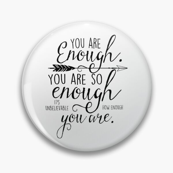 Item preview, "You are enough" Inspirational quote designed and sold by SouthPrints.