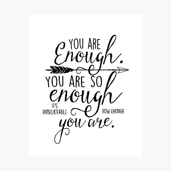 Item preview, "You are enough" Inspirational quote designed and sold by SouthPrints.