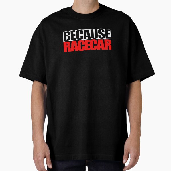 Item preview, Because Racecar designed and sold by ApexFibers.