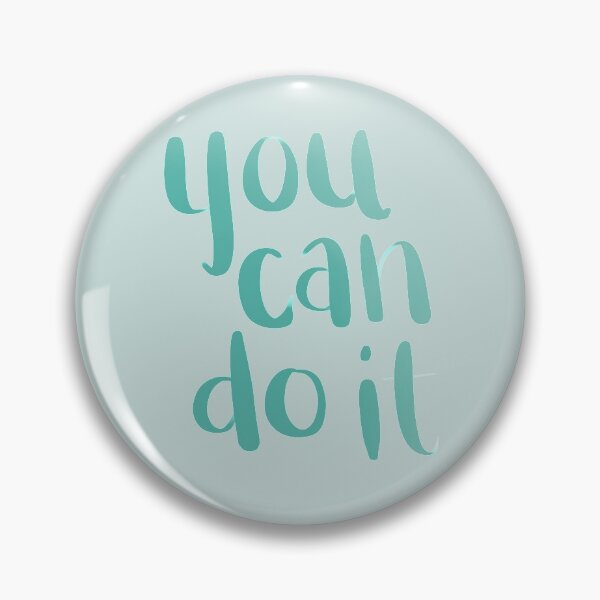 Item preview, You Can Do It designed and sold by murialbezanson.