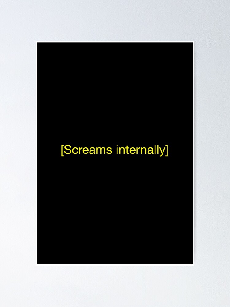 "Closed Captions Screams internally JD Scrubs" Poster by
