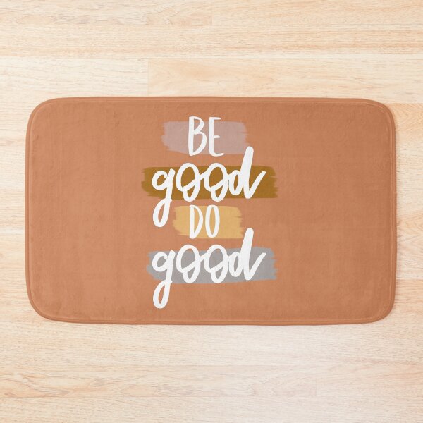 Item preview, be good do good designed and sold by Megha Desai.