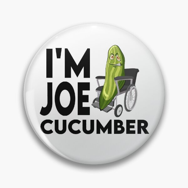 Item preview, I'm cucumber joe (cucumber joe) designed and sold by YouHappyMyHappy.