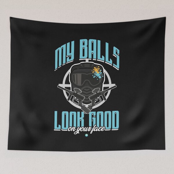 Item preview, My Balls Look Good on your Face - Funny Paintball Gift designed and sold by woormle.